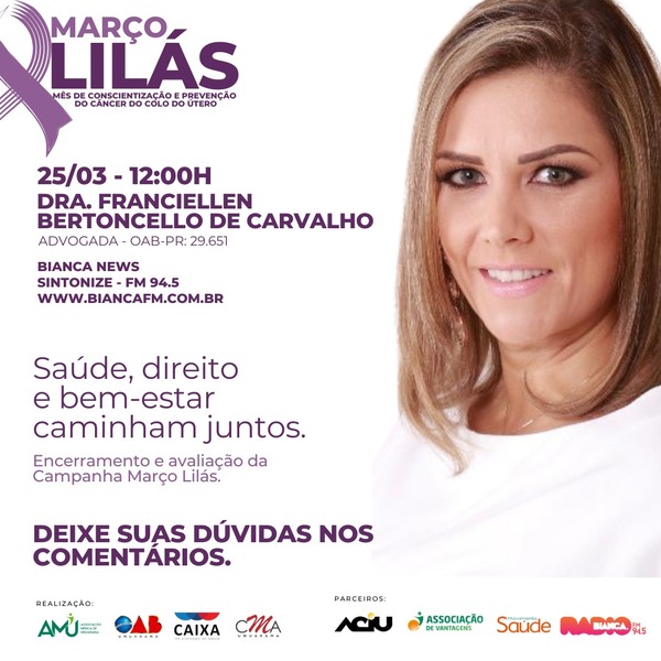 Dra. Franciellen Bertoncello de Carvalho – advogada e Presidente da CMA Subseção de Umuarama 